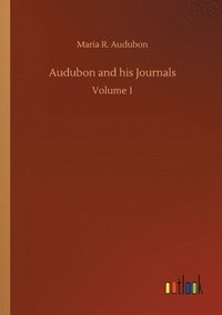 bokomslag Audubon and his Journals