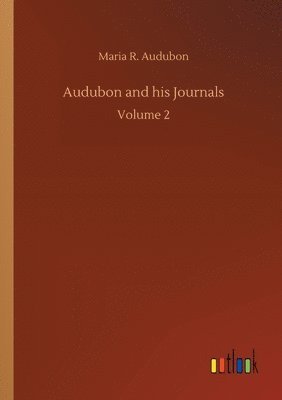 bokomslag Audubon and his Journals