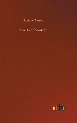 bokomslag The Freebooters