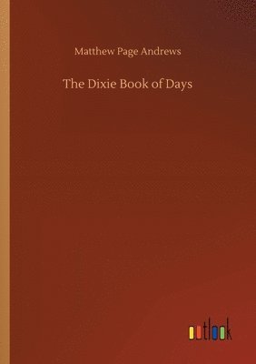 bokomslag The Dixie Book of Days