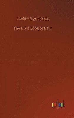 bokomslag The Dixie Book of Days