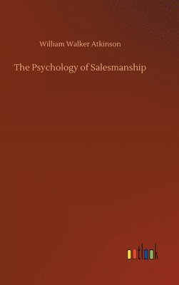 bokomslag The Psychology of Salesmanship