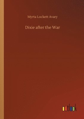Dixie after the War 1