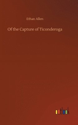 Of the Capture of Ticonderoga