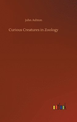 bokomslag Curious Creatures in Zoology