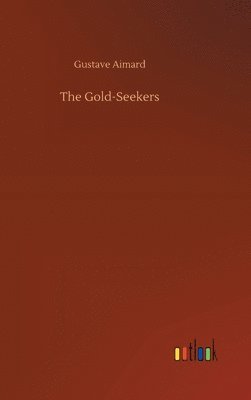 The Gold-Seekers 1