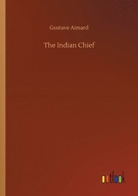 bokomslag Indian Chief
