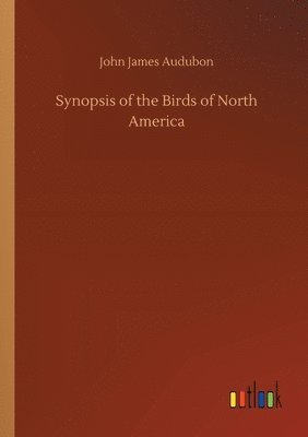 bokomslag Synopsis of the Birds of North America