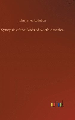 bokomslag Synopsis of the Birds of North America