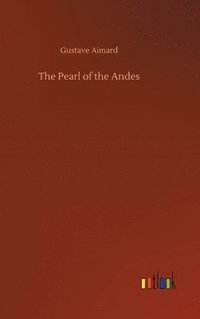 bokomslag Pearl of the Andes