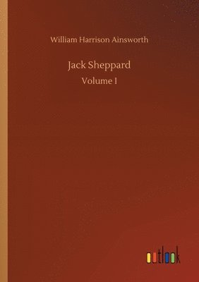 bokomslag Jack Sheppard