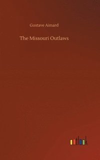 bokomslag Missouri Outlaws