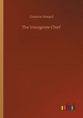 bokomslag Insurgente Chief
