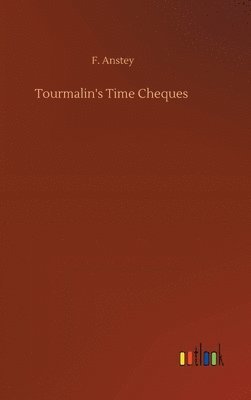 bokomslag Tourmalin's Time Cheques