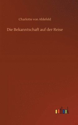 Die Bekanntschaft auf der Reise
