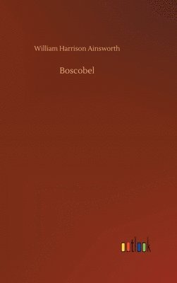 bokomslag Boscobel