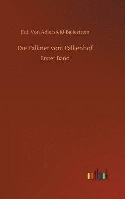 Die Falkner vom Falkenhof 1