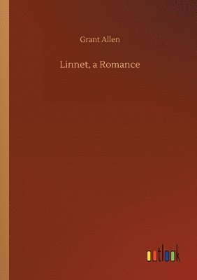 bokomslag Linnet, a Romance