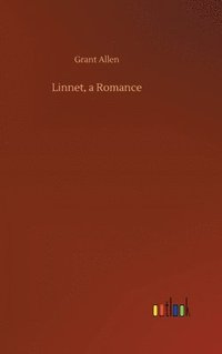 bokomslag Linnet, a Romance