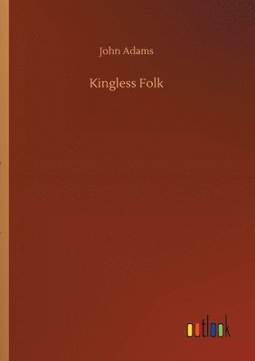 bokomslag Kingless Folk