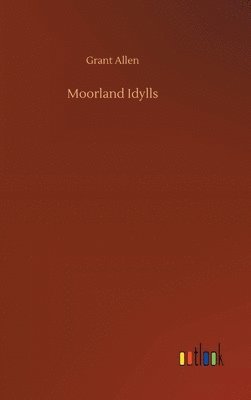 bokomslag Moorland Idylls