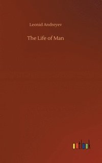 bokomslag The Life of Man
