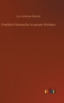 bokomslag Friedrich Nietzsche in seinen Werken