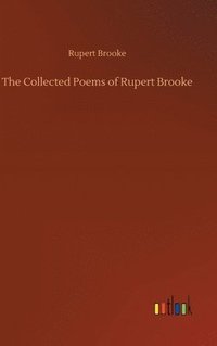 bokomslag The Collected Poems of Rupert Brooke