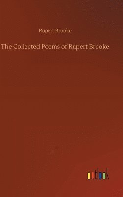 bokomslag The Collected Poems of Rupert Brooke