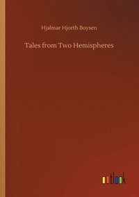 bokomslag Tales from Two Hemispheres