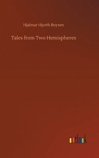 bokomslag Tales from Two Hemispheres