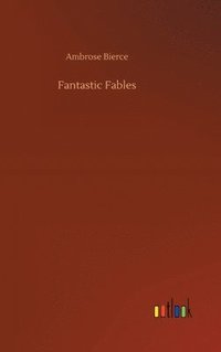 bokomslag Fantastic Fables