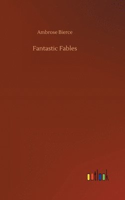 bokomslag Fantastic Fables