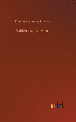 bokomslag Robbery under Arms