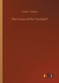 bokomslag The Cruise of the Cachalot