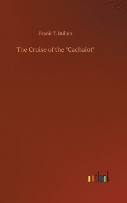 Cruise of the "Cachalot"