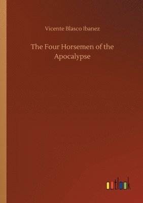 The Four Horsemen of the Apocalypse 1