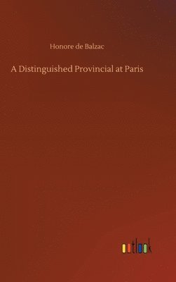 A Distinguished Provincial at Paris 1