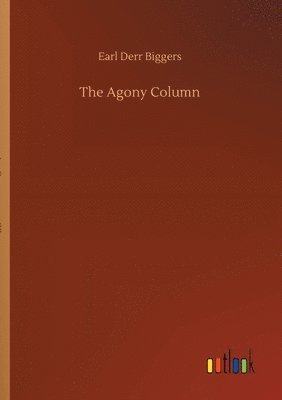 Earl Derr Biggers - Agony Column, Häftad