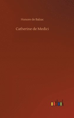 bokomslag Catherine de Medici