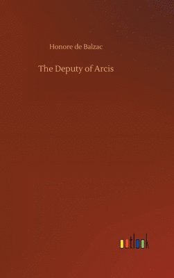 The Deputy of Arcis 1