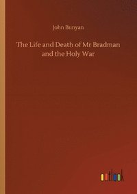 bokomslag The Life and Death of Mr Bradman and the Holy War