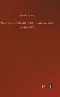 bokomslag The Life and Death of Mr Bradman and the Holy War