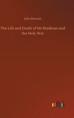 bokomslag The Life and Death of Mr Bradman and the Holy War