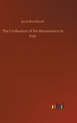 Civilisation of the Renaissance in Italy