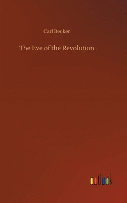 Eve of the Revolution