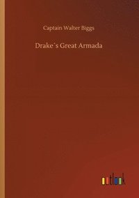 bokomslag Drake¿s Great Armada