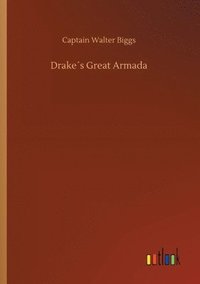 bokomslag Drakes Great Armada