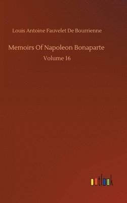 Memoirs Of Napoleon Bonaparte