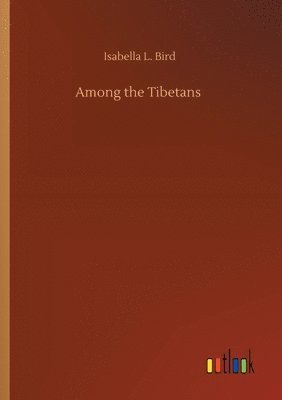 Among the Tibetans 1